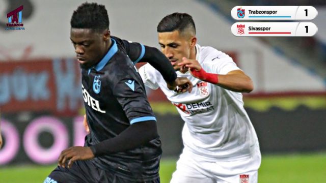 Trabzonspor - Sivasspor maç sonucu: 1-1