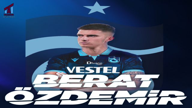 Trabzonspor, Berat Özdemir transferini açıkladı